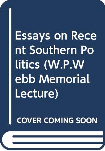 Essays On Recent Southern Politics