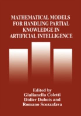 Mathematical Models For Handling Partial Knowledge In Artificial Intelligence