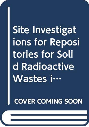 Site Investigations For Repositories For Solid Radioactive Wastes In Shallow Ground