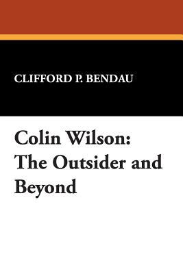 Colin Wilson, The Outsider And Beyond