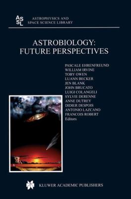 Astrobiology : future perspectives