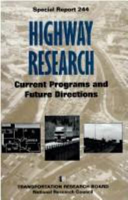 Highway Research : current programs and future directions