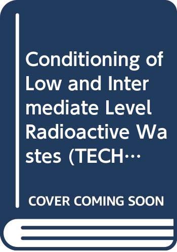 Conditioning Of Low- And Intermediate-level Radioactive Wastes