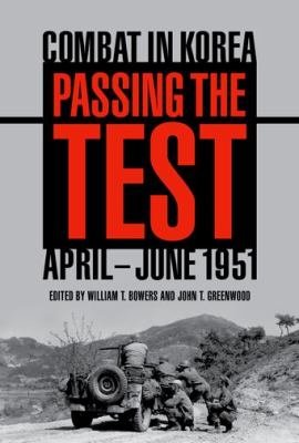 Passing The Test : combat in Korea, April-June 1951