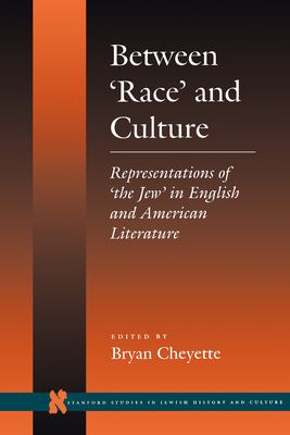 Between "race" And Culture : representations of "the Jew" in English and American literature