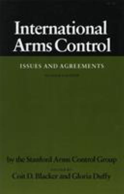 International Arms Control : issues and agreements