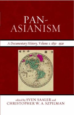 Pan-asianism : a documentary history