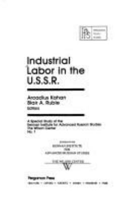 Industrial Labor In The U.s.s.r