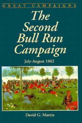 The Second Bull Run Campaign, July-august 1862