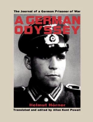 A German Odyssey : the journal of a German prisoner of war
