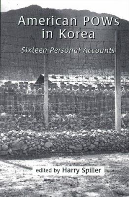 American Pows In Korea : sixteen personal accounts