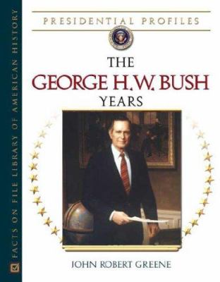 The George H.w. Bush Years