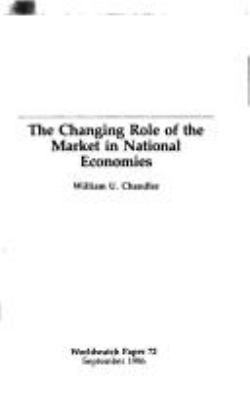 The Changing Role Of The Market In National Economies