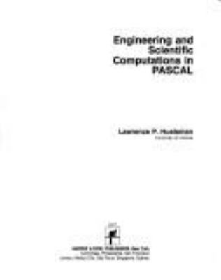 Engineering And Scientific Computations In Pascal