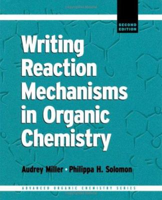 Writing Reaction Mechanisms In Organic Chemistry