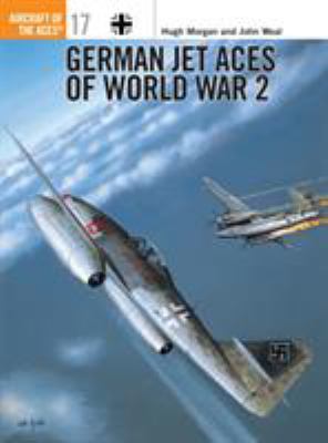 German Jet Aces Of World War 2