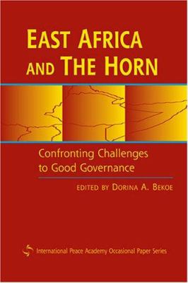 East Africa And The Horn : confronting challenges to good governance