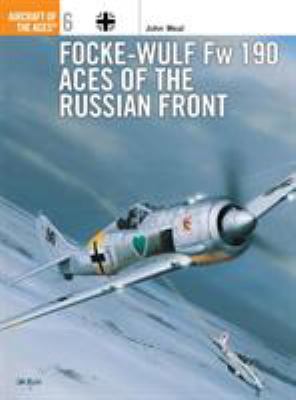 Focke-wulf Fw 190 Aces Of The Russian Front