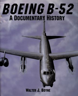 Boeing B-52 : a documentary history