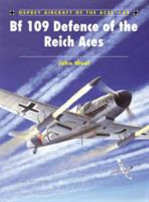 Bf 109 Defence Of The Reich Aces