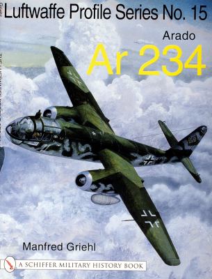 Lightning Out Of The Blue : The Arado Ar 234