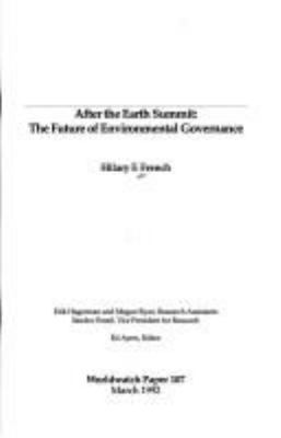 After The Earth Summit : the future of environmental governance