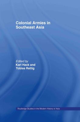 Colonial Armies In Southeast Asia