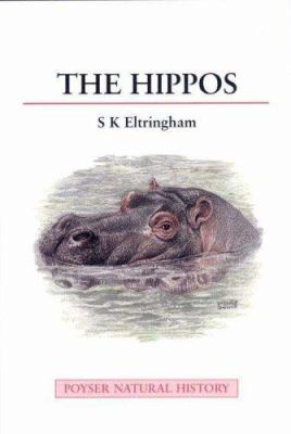 The Hippos : natural history and conservation