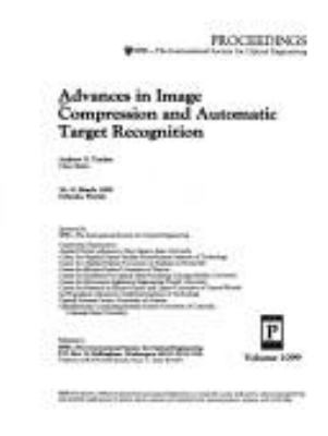 Advances In Image Compression And Automatic Target Recognition : 30-31 March 1989, Orlando, Florida