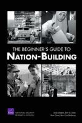 The Beginner's Guide To Nation-building