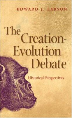 The Creation-evolution Debate : historical perspectives