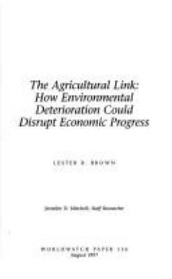 The Agricultural Link : how environmental deterioration could disrupt economic progress