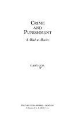 Crime And Punishment : a mind to murder