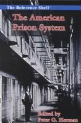 The American Prison System