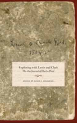 Exploring With Lewis And Clark : the 1804 journal of Charles Floyd