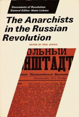 The Anarchists In The Russian Revolution