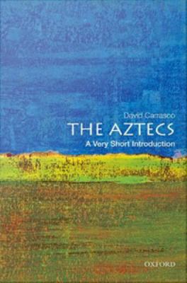 The Aztecs : a very short introduction