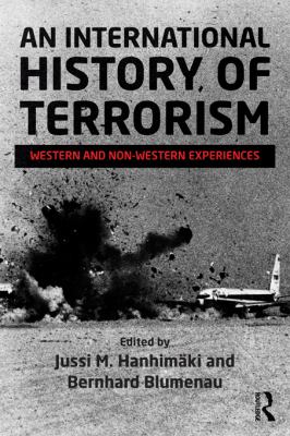 An International History Of Terrorism : Western and non-Western experiences