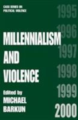 Millennialism And Violence