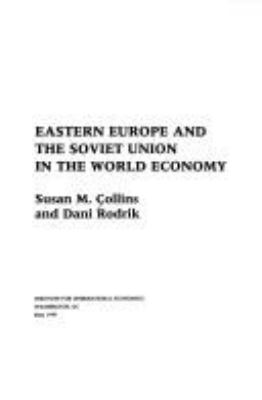 Eastern Europe And The Soviet Union In The World Economy