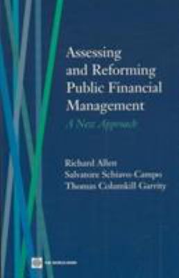 Assessing And Reforming Public Financial Management : a New Approach