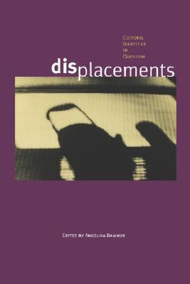 Displacements : cultural identities in question