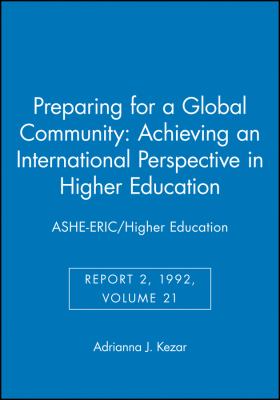 Preparing For A Global Community : achieving an international perspective in higher education