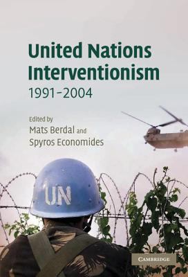 United Nations Interventionism, 1991-2004