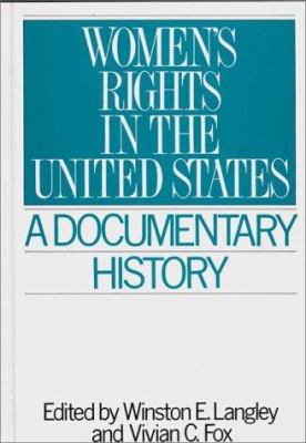 Women's Rights In The United States : a documentary history