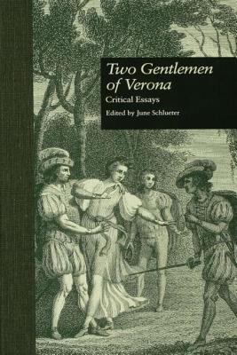 Two Gentlemen Of Verona : critical essays