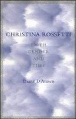 Christina Rossetti : faith, gender, and time