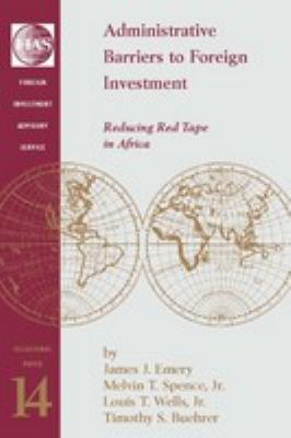 Administrative Barriers To Foreign Investment : reducing red tape in Africa