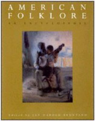 American Folklore : an encyclopedia