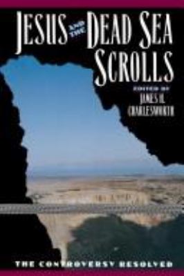 Jesus And The Dead Sea Scrolls